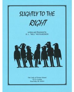 Slightly to the Right