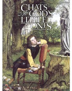 Chats with God's Little Ones 1