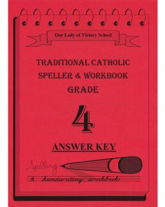 Traditional Catholic Speller 4 Answer Key
