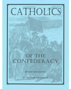 Catholics of the Confederacy (2011 edition)
