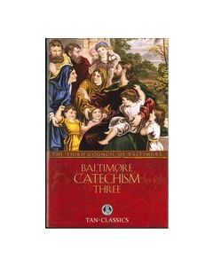 Baltimore Catechism #3 (TAN)