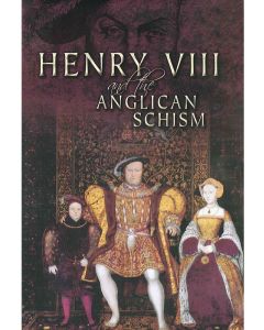 CD-Henry VIII and the Anglican Schism 1