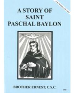 Story of St. Paschal Baylon SC