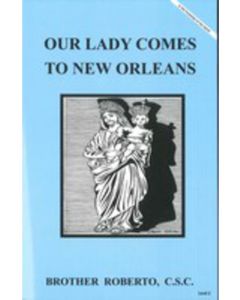 Our Lady Comes to New Orleans 1
