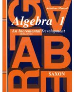 Saxon Algebra I Solutions Manual (3rd edition)*