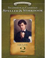 Traditional Catholic Speller & Workbook 2