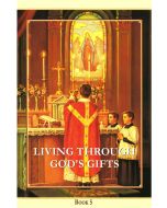 Living Through God's Gifts Text