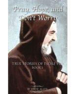 Pray, Hope, and Don't Worry Vol